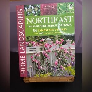 Northeast Home Landscaping, 3rd - Paperback, by Roger Holmes; Buchanan